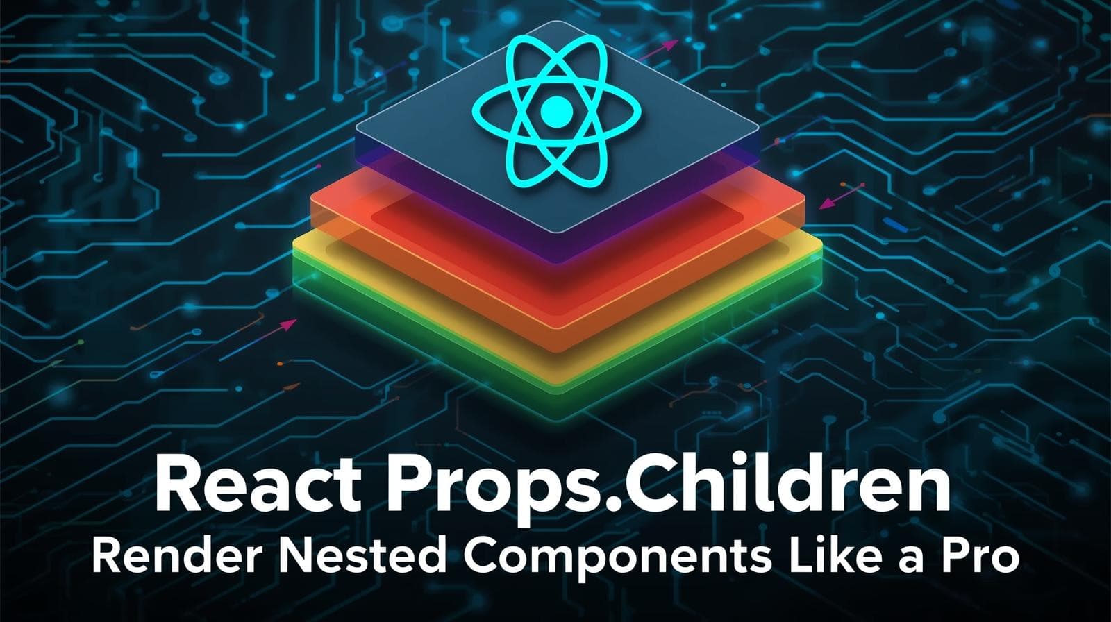 Master React Props.Children: A Deep Dive into Composition & Reusability